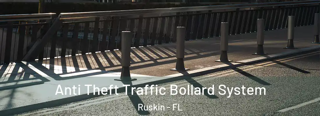 Anti Theft Traffic Bollard System Ruskin - FL