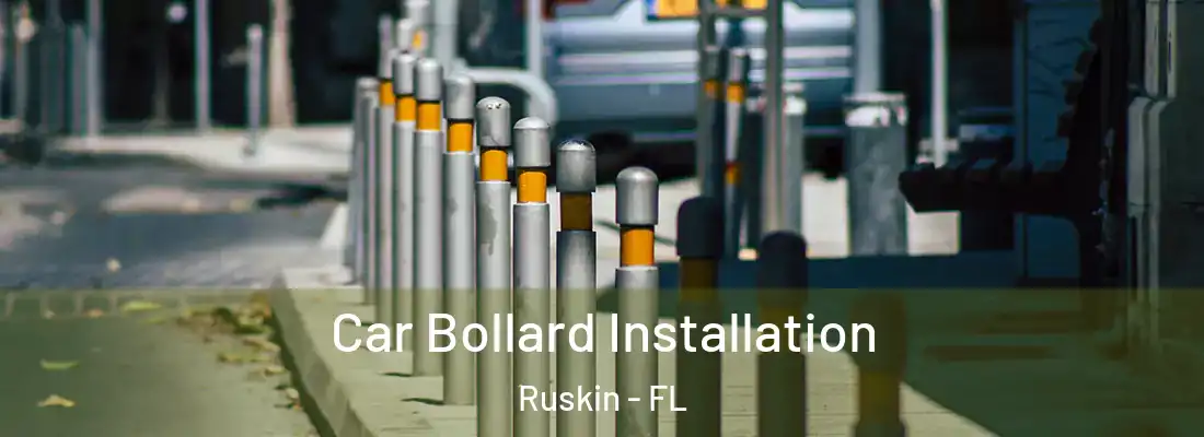 Car Bollard Installation Ruskin - FL