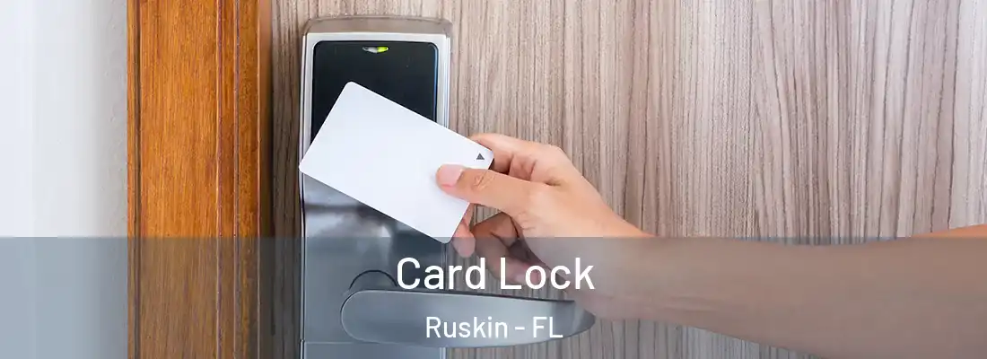  Card Lock Ruskin - FL