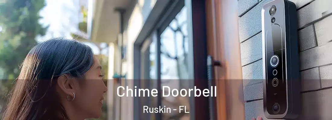 Chime Doorbell Ruskin - FL
