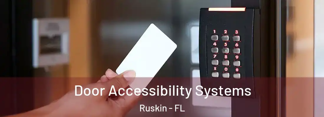 Door Accessibility Systems Ruskin - FL