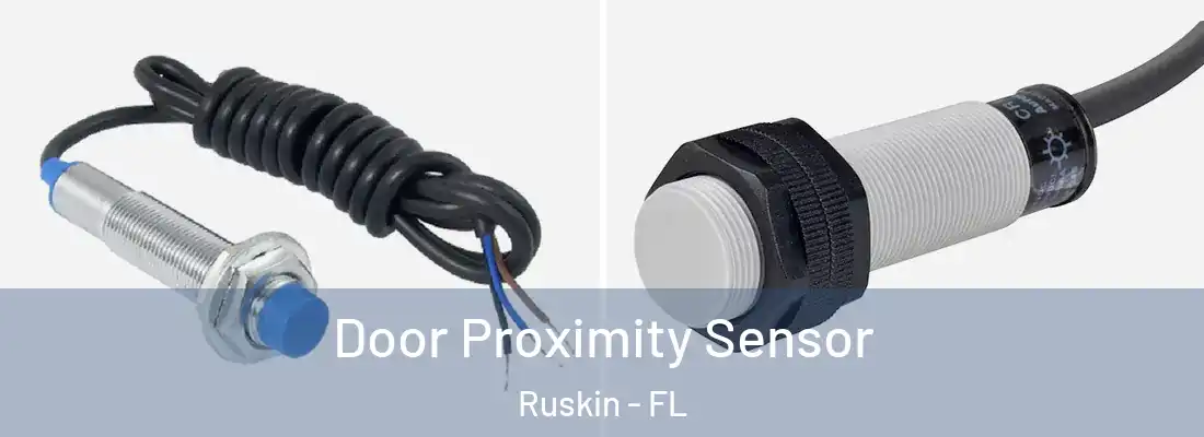  Door Proximity Sensor Ruskin - FL