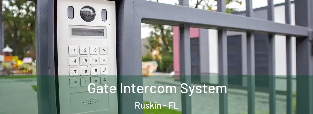 Gate Intercom System Ruskin - FL