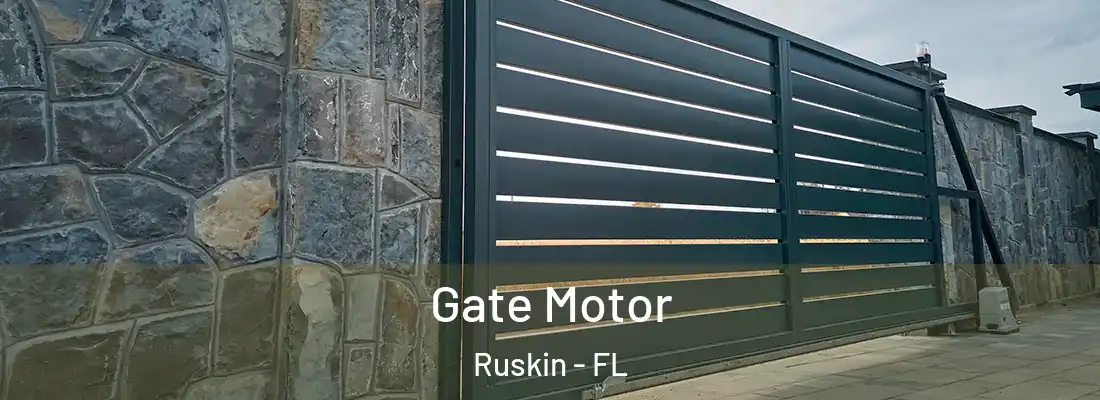  Gate Motor Ruskin - FL