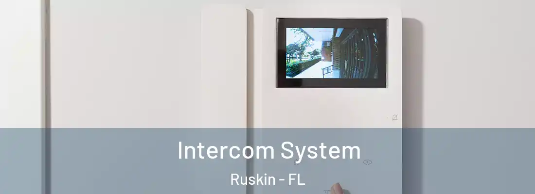Intercom System Ruskin - FL