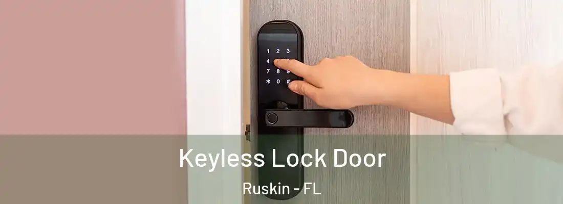 Keyless Lock Door Ruskin - FL