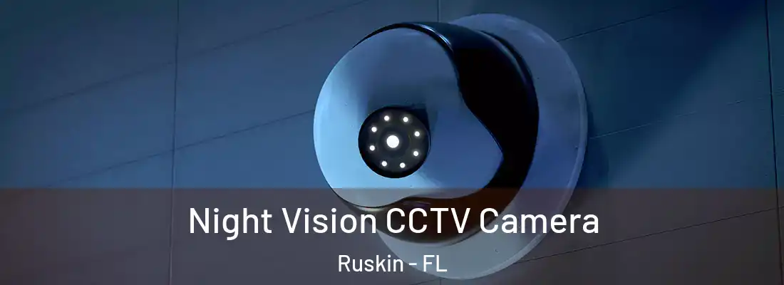  Night Vision CCTV Camera Ruskin - FL