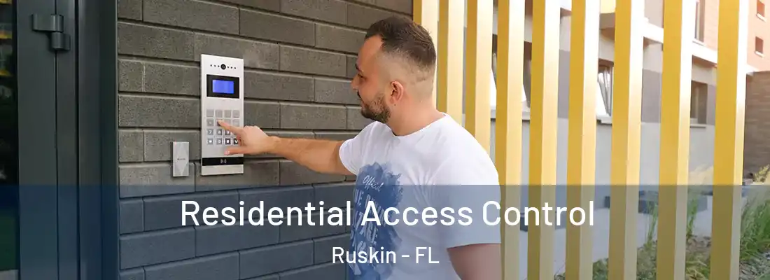  Residential Access Control Ruskin - FL