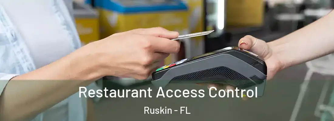  Restaurant Access Control Ruskin - FL