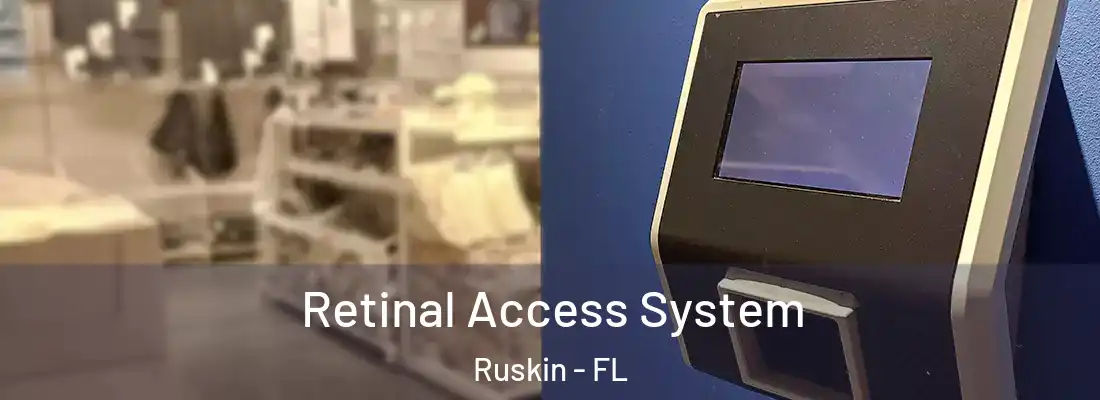  Retinal Access System Ruskin - FL