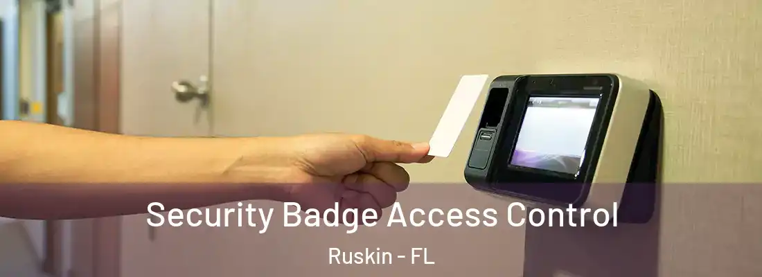 Security Badge Access Control Ruskin - FL