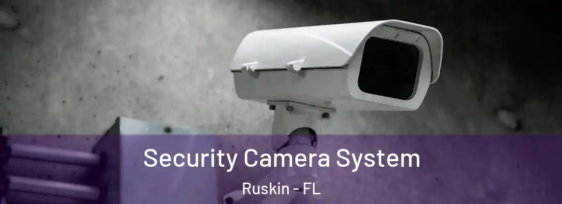  Security Camera System Ruskin - FL