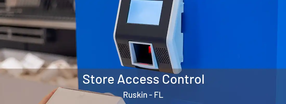  Store Access Control Ruskin - FL