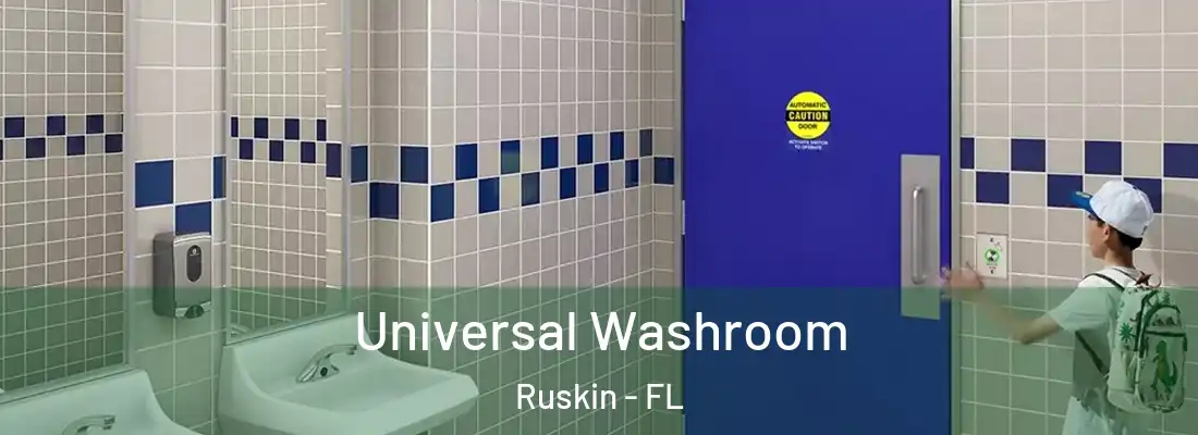 Universal Washroom Ruskin - FL